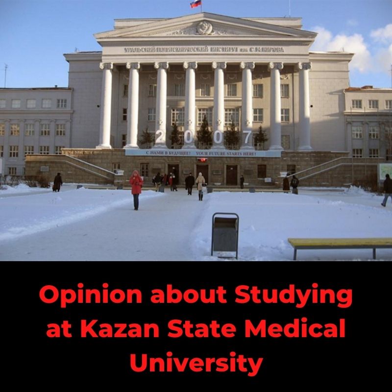 Opinion About Studying At Kazan State Medical University