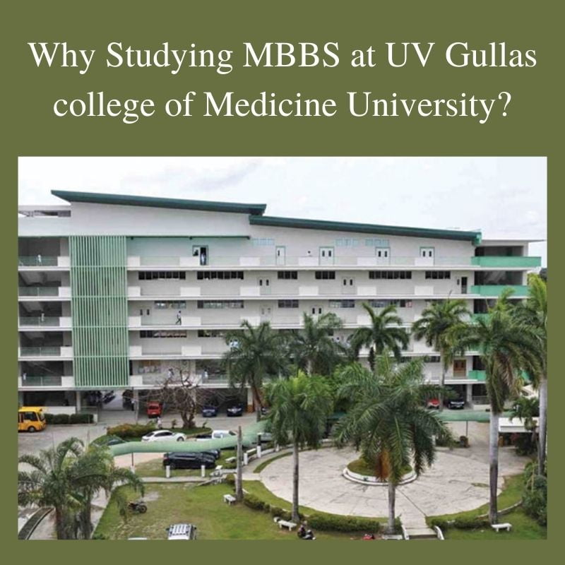 Why Studying MBBS At UV Gullas College Of Medicine University_