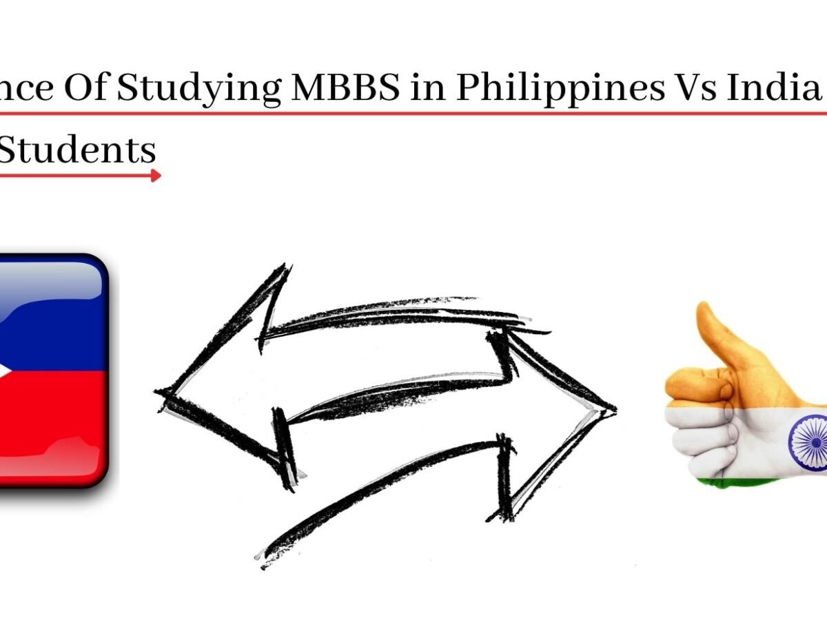 Difference Of Studying MBBS in Philippines Vs India For Indian