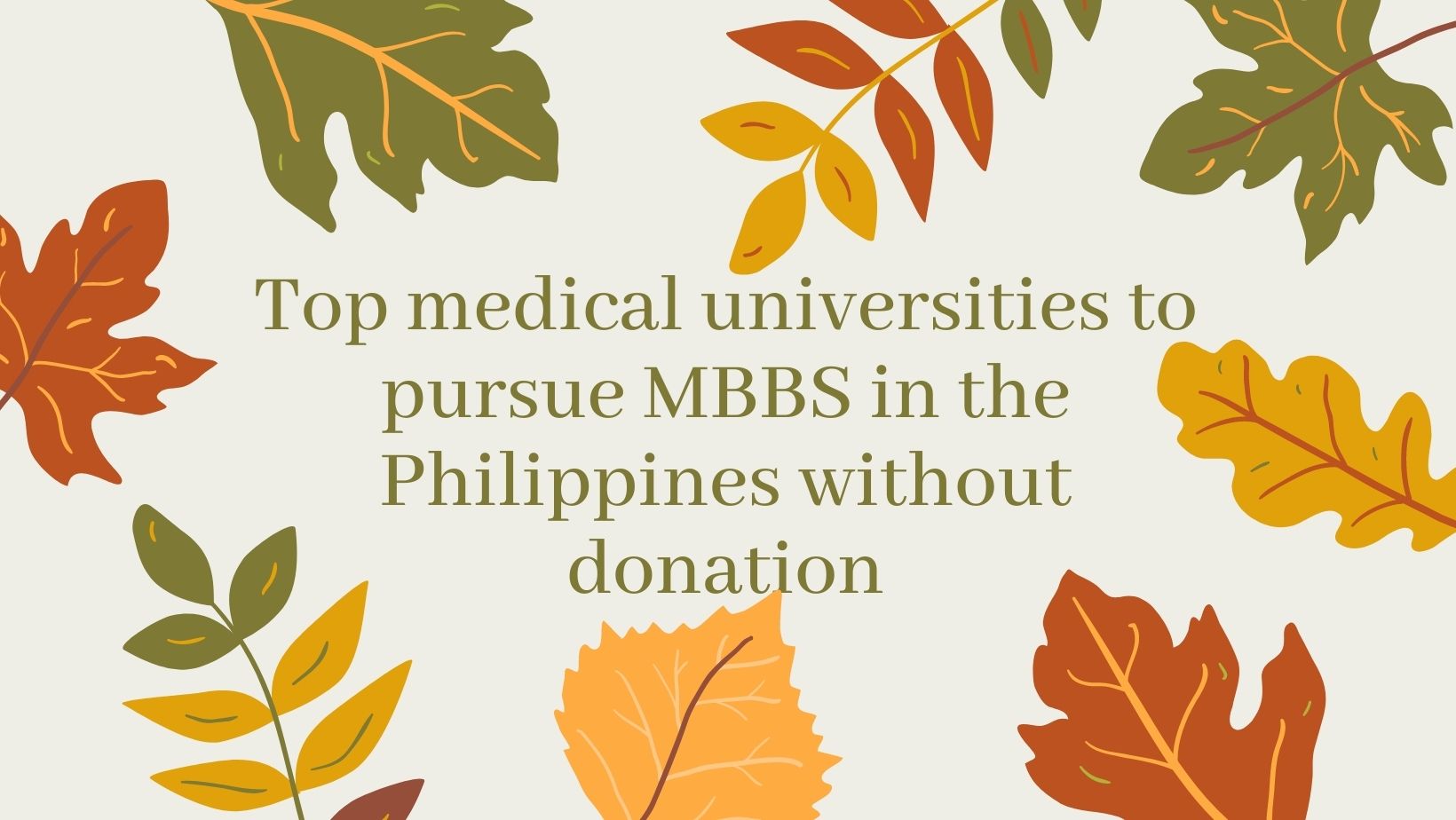 Top Medical Universities To Pursue MBBS In The Philippines Without Donation