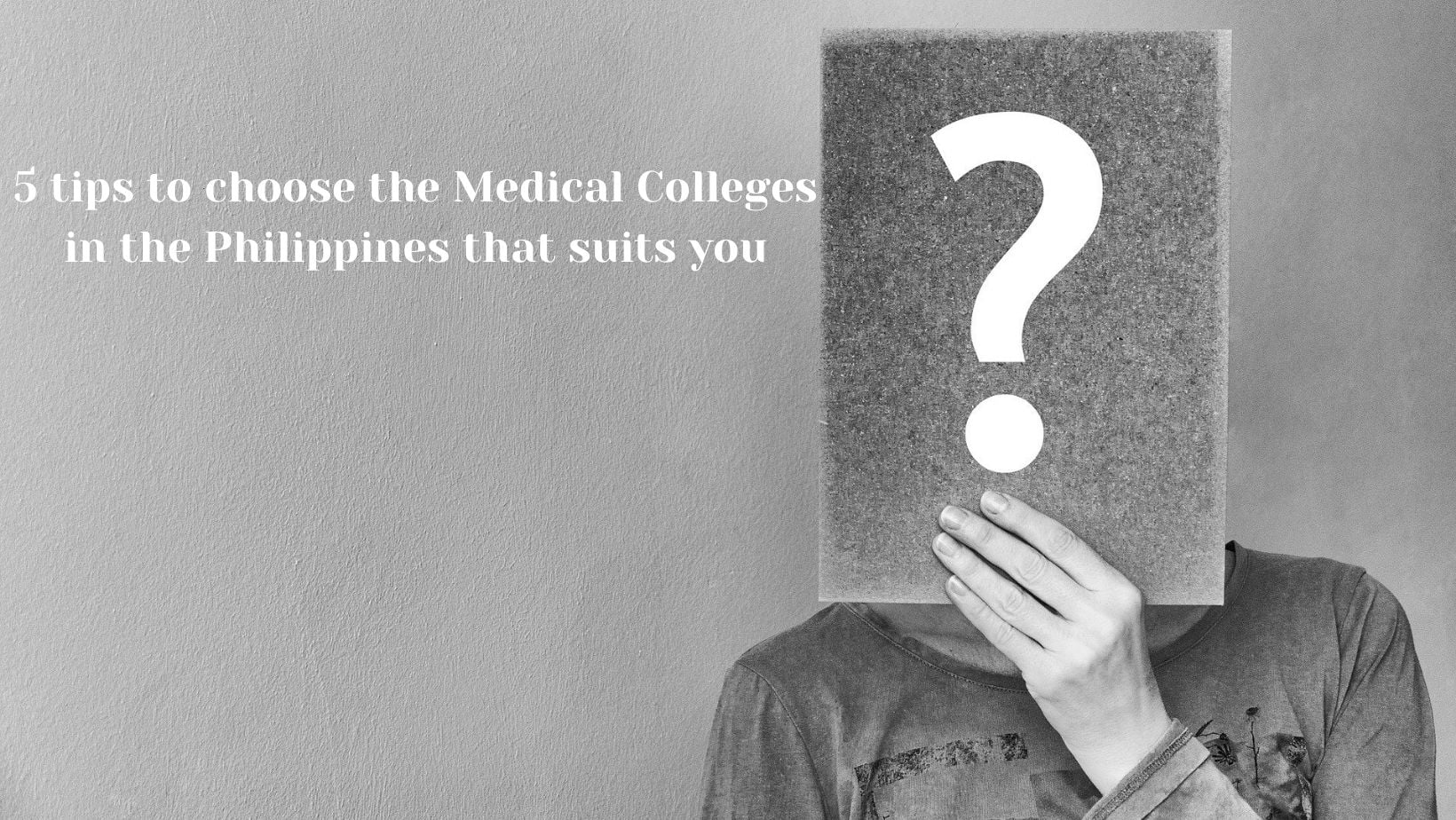 5 Tips To Choose The Medical Colleges In The Philippines That Suits You. Choosing The Right Medical College Might Not Be Easy For Most People Especially When The Colleges