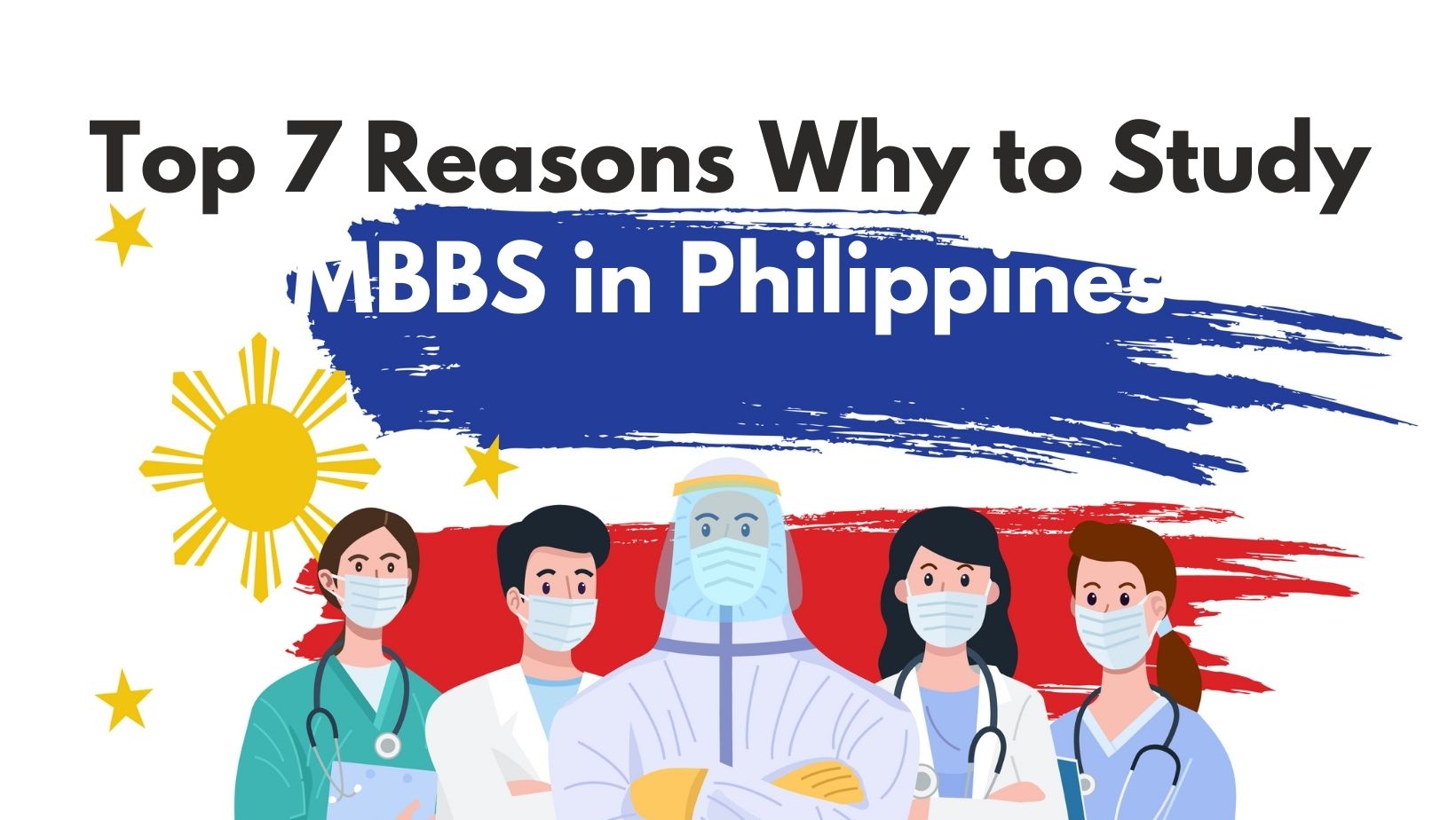 Top 7 Reasons Why To Study MBBS In Philippines