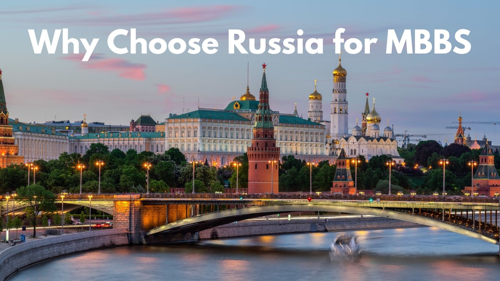 Why Choose Russia For MBBS