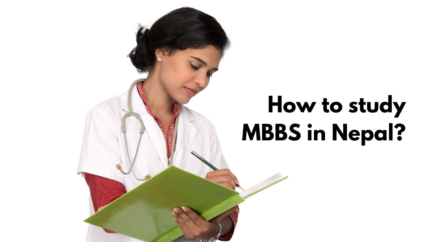 How To Study MBBS In Nepal?