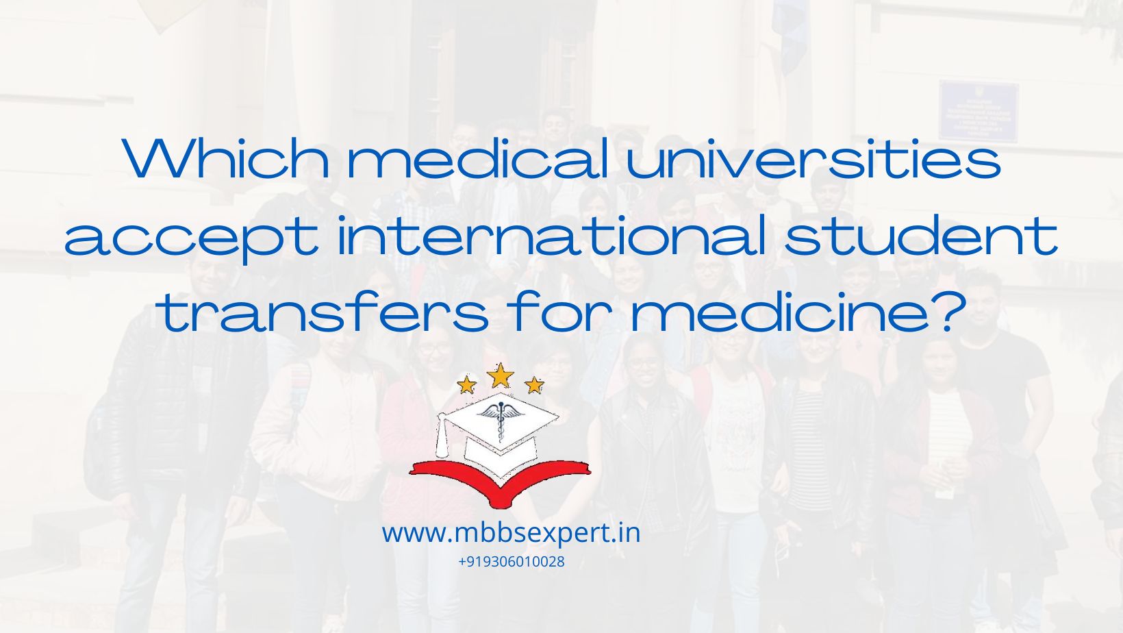 Which Medical Universities Accept International Student Transfers For Medicine?