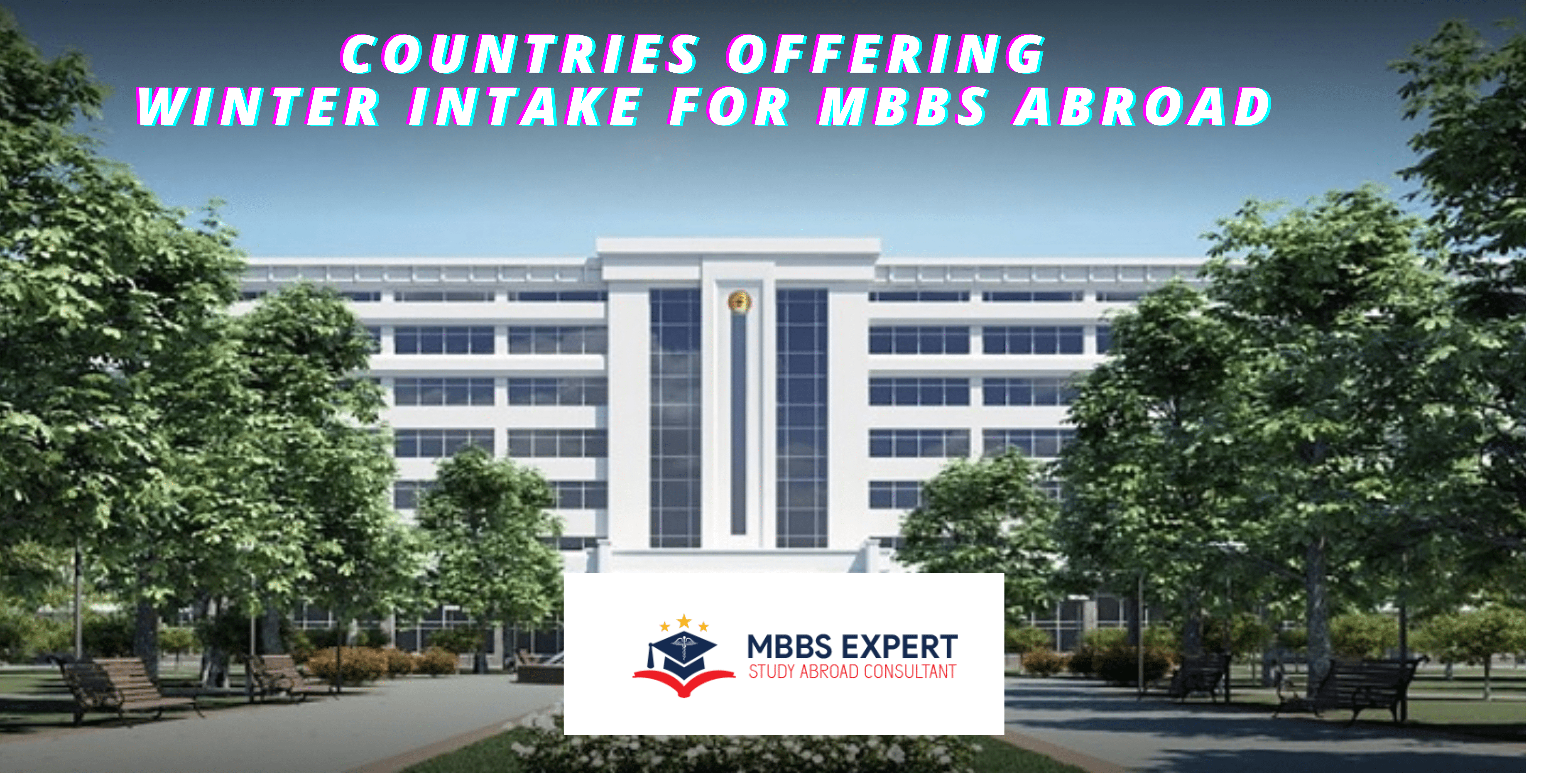 Countries offering Winter intake for MBBS Abroad
