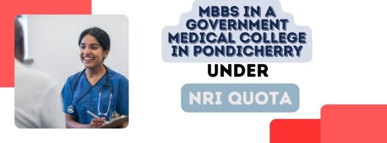 MBBS in a Government Medical College in Pondicherry under NRI Quota ...