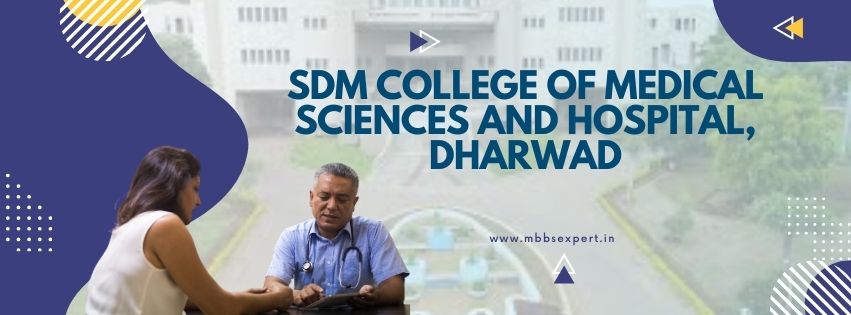 SDM College Of Medical Sciences And Hospital, Dharwad