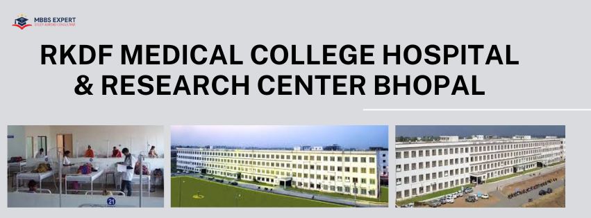 RKDF MEDICAL COLLEGE HOSPITAL & RESEARCH CENTER BHOPAL
