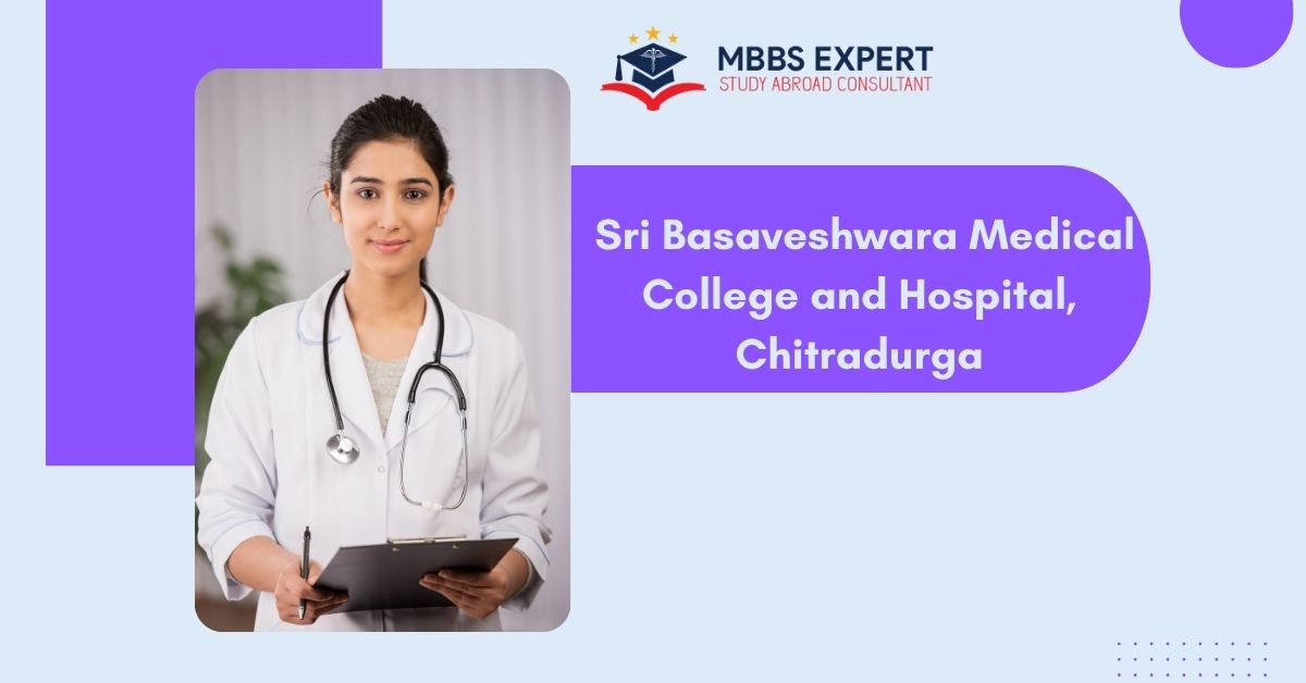 Sri Basaveshwara Medical College And Hospital, Chitradurga