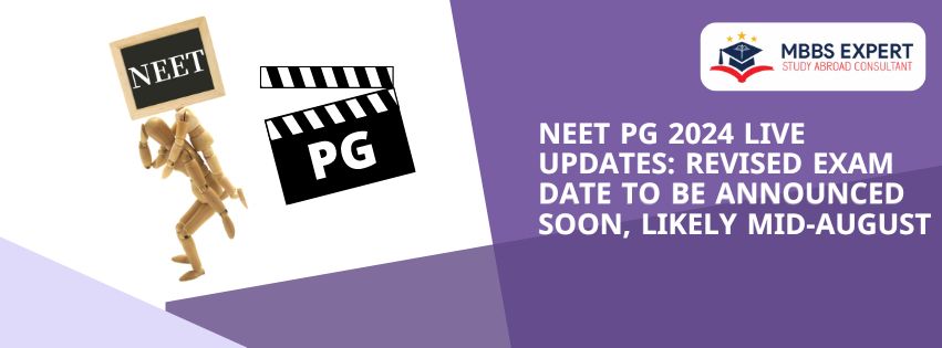 NEET PG 2024 Live Updates Revised Exam Date To Be Announced Soon, Likely Mid-August