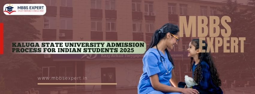 Kaluga State University Admission Process For Indian Students 2025